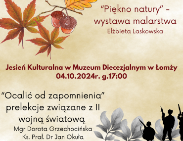 Jesień kulturalna w Muzeum Diecezjalnym w Łomży 2024